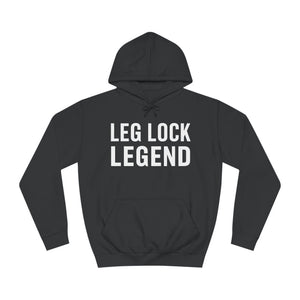 Leg Lock Legend BJJ Unisex College Hoodie | Brazilian Jiu Jitsu Gift Hoodie Leg Lock Legend BJJ Unisex College Hoodie | Brazilian Jiu Jitsu Gift Hoodie