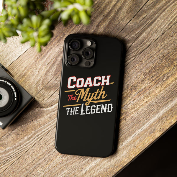 Coach The Myth The Legend Slim iPhone Cases | Cool Coach Gift iPhone Case