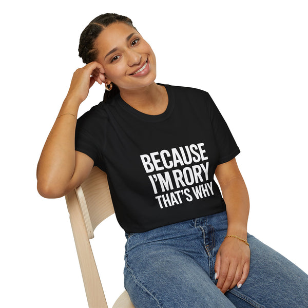 Because I'm Rory That's Why Unisex T-Shirt