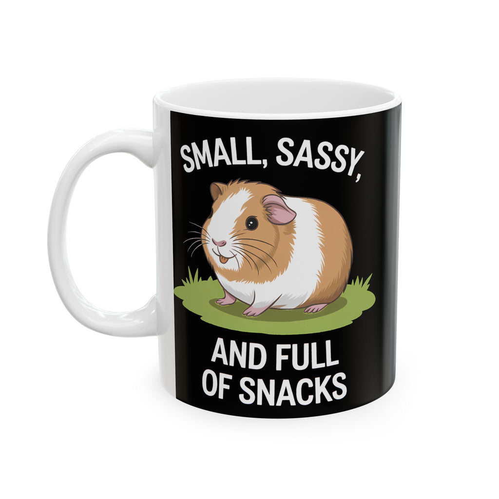 Guinea Pig Mug - Small, Sassy, and Full of Snacks Cute Guinea Pig Mug