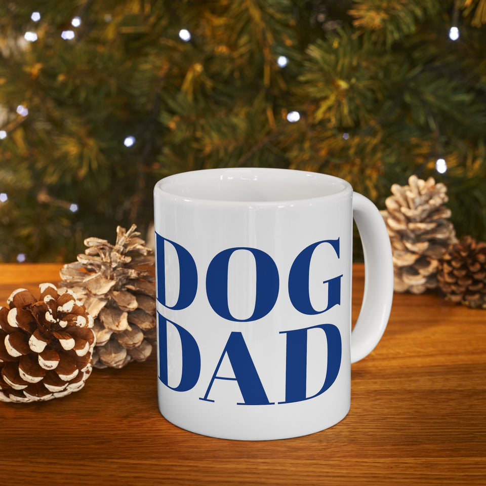 Dog Dad Mug | Dog Dad Gift | Dog Dad Coffee Mug | Dog Dad Presents Mug 11oz