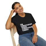 I'm Christopher Doing Christopher Things T-Shirt I'm Christopher Doing Christopher Things T-Shirt