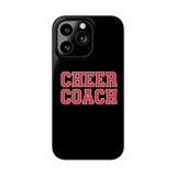 Premium Cheer Coach iPhone Case | Cheer Coach Gifts Slim Phone Cases Premium Cheer Coach iPhone Case | Cheer Coach Gifts Slim Phone Cases