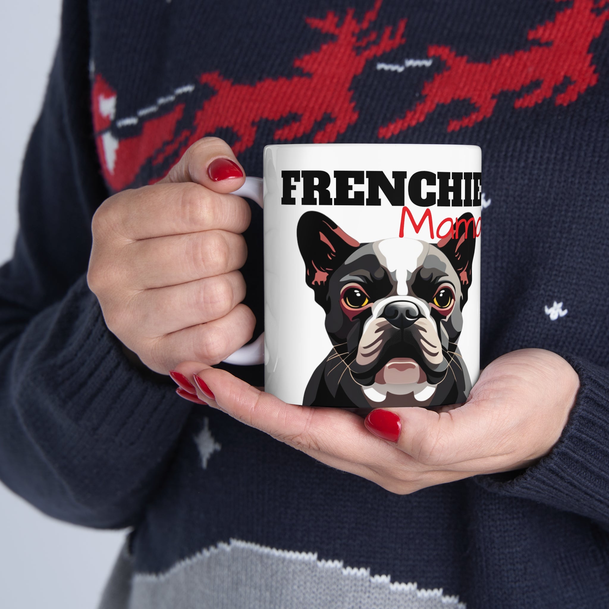 Frenchie Mama Mug | French Bulldog Gifts | French Bulldog Frenchie Ceramic Mug 11oz