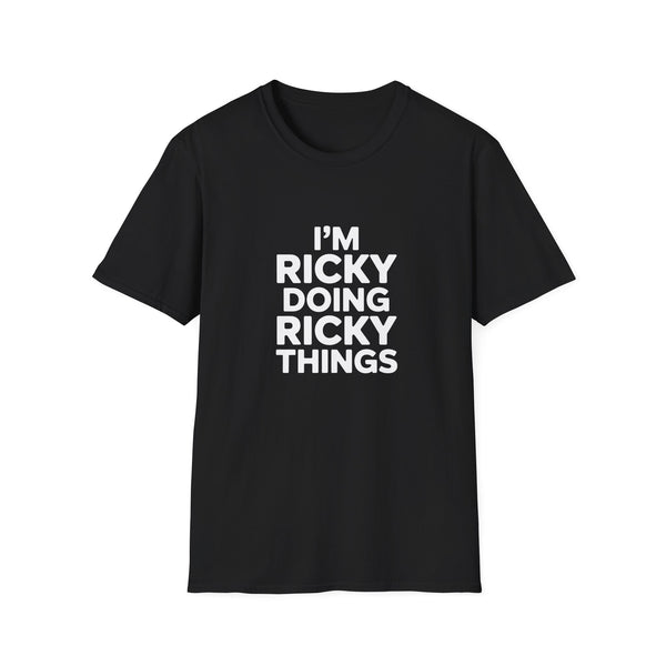 I'm Ricky Doing Ricky Things T-Shirt — Funny Personalized Colin Tee