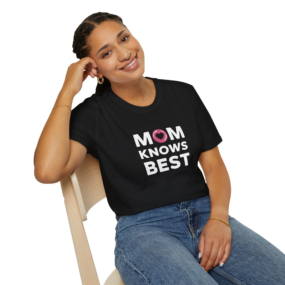 Mom Knows Best T-Shirt - Unisex Softstyle Mom Knows Best Shirt