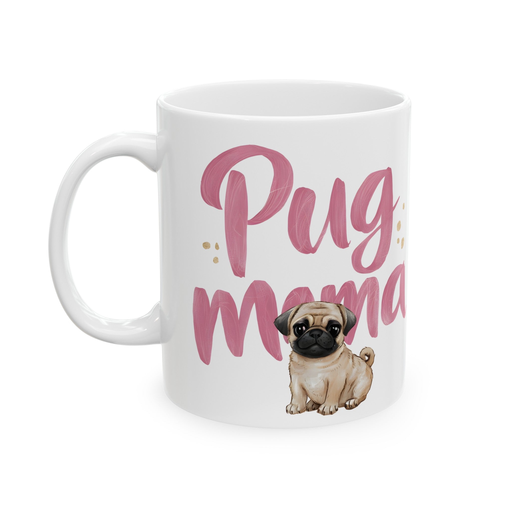 Pug Mama Mug | Pug Gift | Pug Coffee Mug | Pug Gift Ideas Mug 11oz Main image