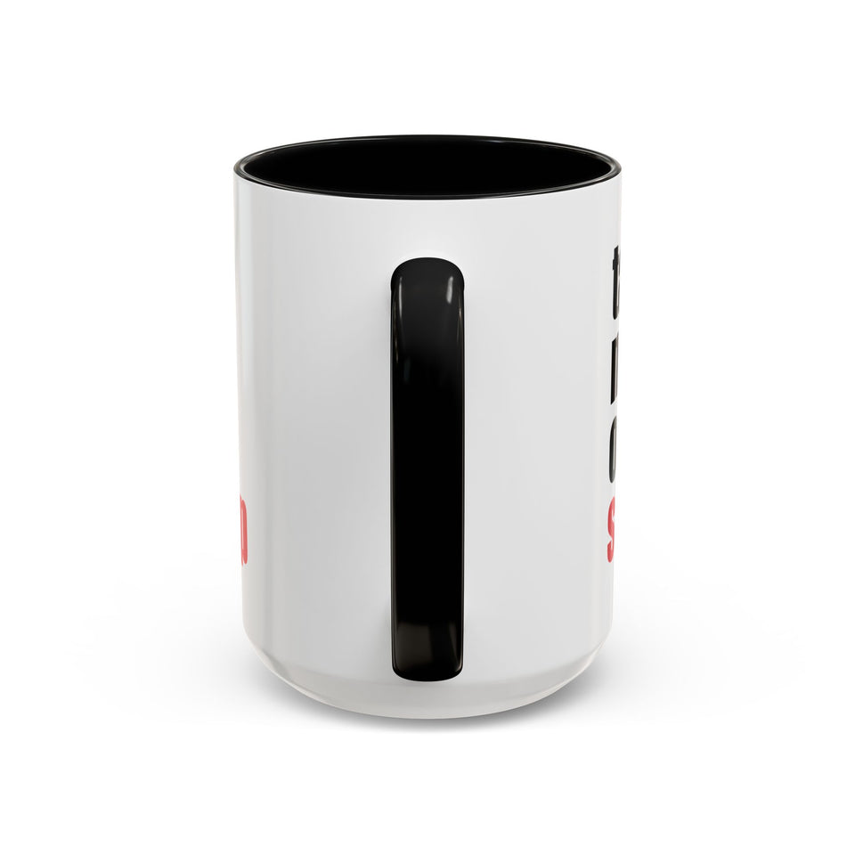 Brazilian Jiu Jitsu Tap Nap Or Snap | BJJ Accent Coffee Mug
