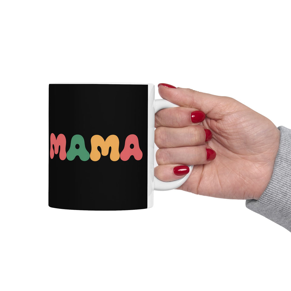 Womens Mama Mug | Birthday Mom Merchandise | Mothers Day Gifts Ceramic Mug 11oz - 3