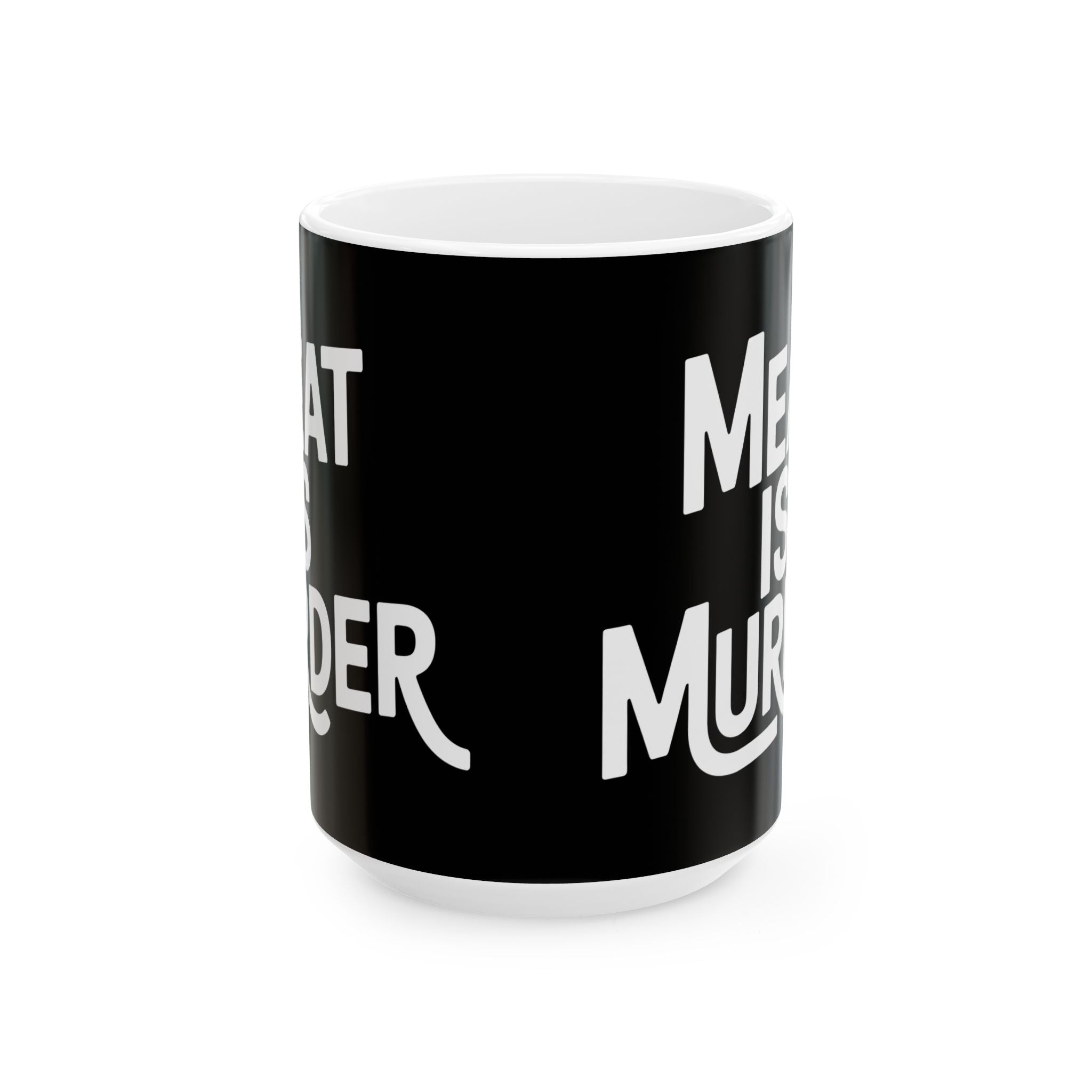 Vegan - Meat Is Murder 11oz/15oz Ceramic Mug