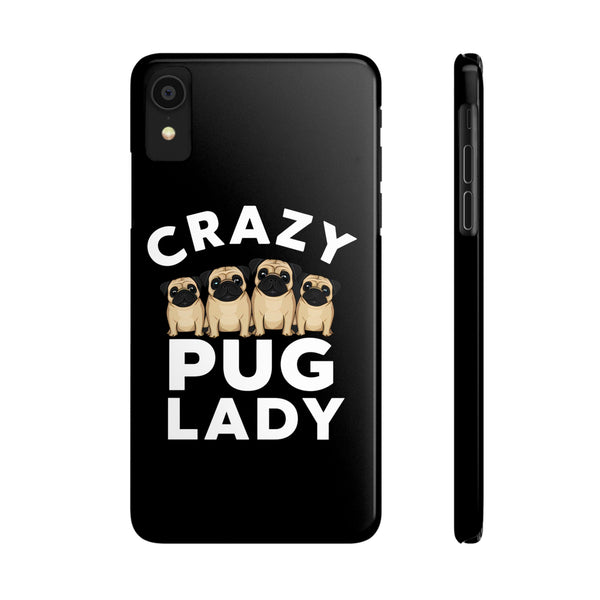 Premium Crazy Pug Lady iPhone Case | Cute Pug Gifts Slim Phone Cases