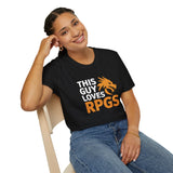 RPG Unisex T-Shirt This Guy Loves RPGs Role Playing Games 2 Shirt RPG Unisex T-Shirt This Guy Loves RPGs Role Playing Games 2 Shirt