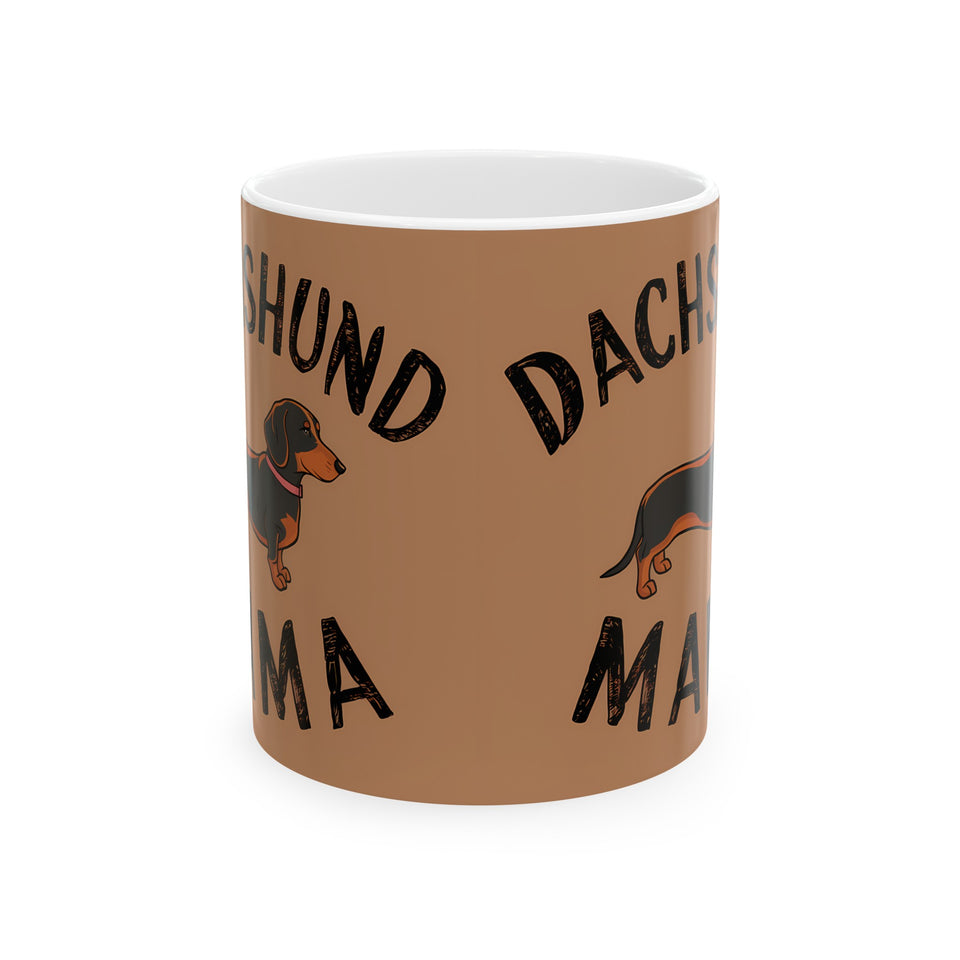 Dachshund Mama Mug | Dachshund Gift | Dachshund Merchandise | Weiner Dog Gifts | Dachshund Presents Ceramic Mug