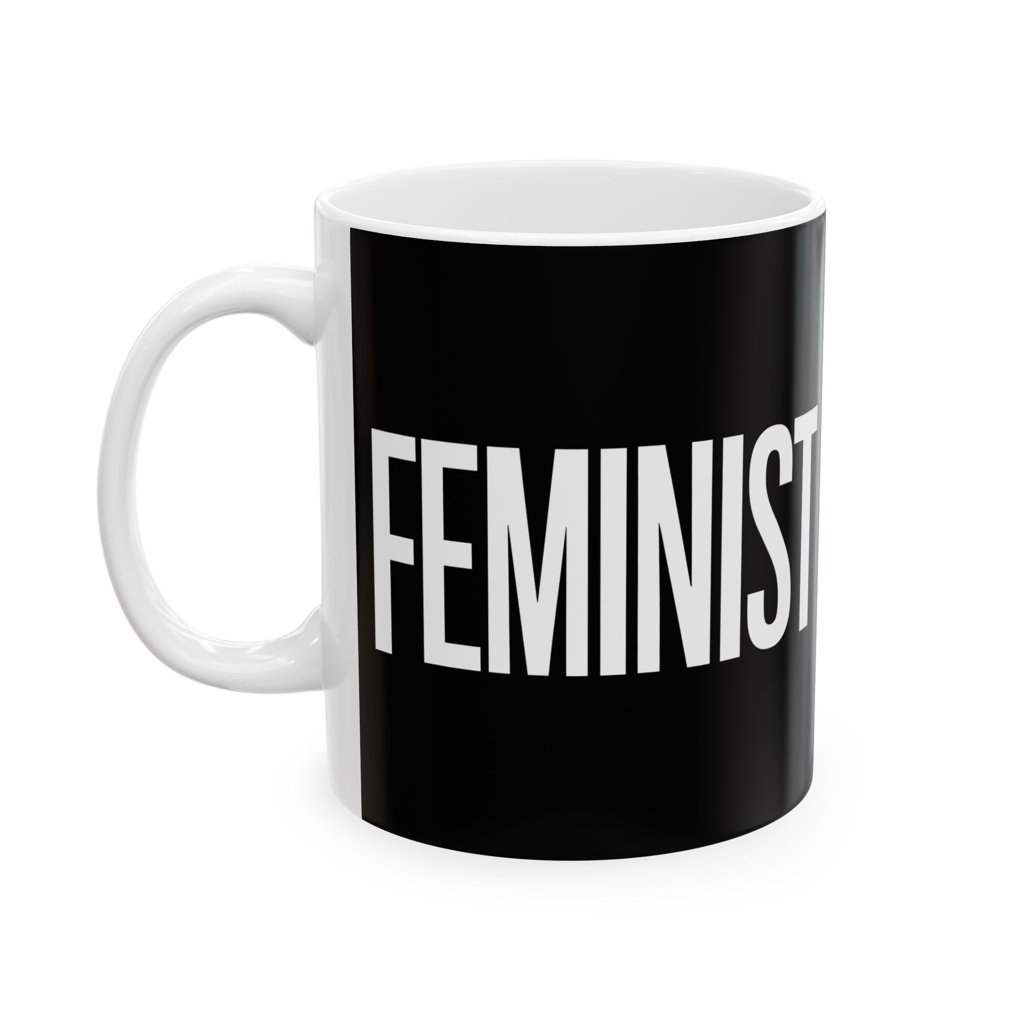 Feminist Ceramic Mug | Feminist Gift Mug (11oz)