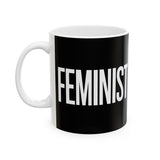 Feminist Ceramic Mug | Feminist Gift Mug (11oz) Feminist Ceramic Mug | Feminist Gift Mug (11oz)