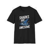 Shark Tee - Sharks Are Awesome Unisex T-Shirt Shark Tee - Sharks Are Awesome Unisex T-Shirt
