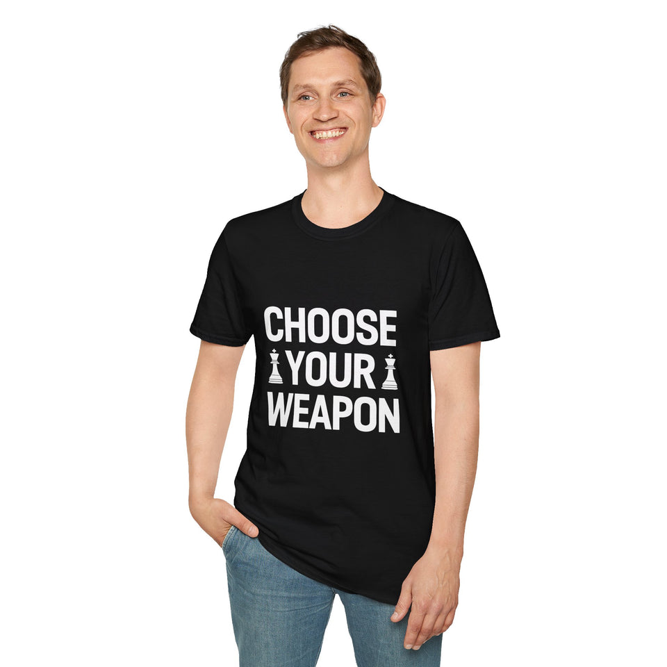 Choose Your Weapon Chess Shirt | Chess Gift | Unisex Chess T Shirt