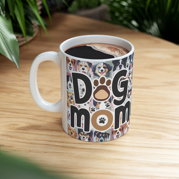 Dog Mom Mug | Dog Mom Gift | Dog Mom Coffee Mug | Dog Mom Presents Mug 11oz 2