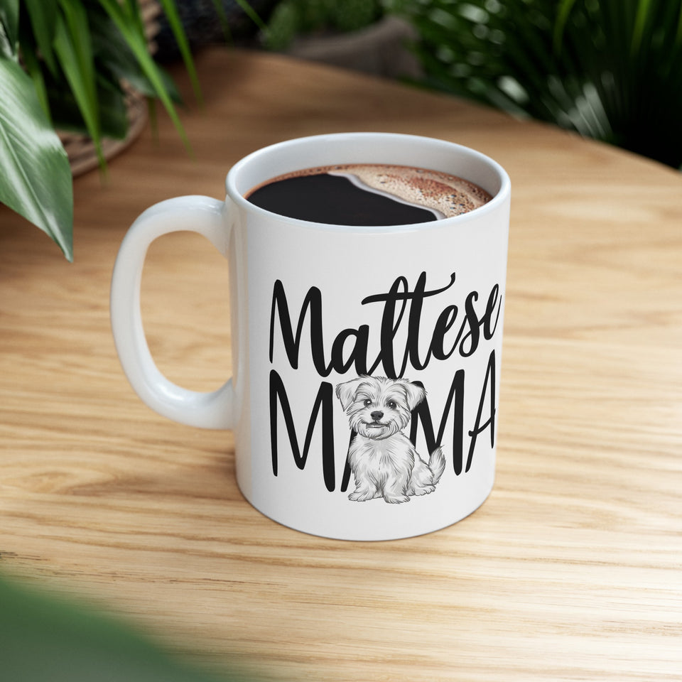 Maltese Mama Mug Maltese Dog 2 | Maltese Gift | Maltese Coffee Mug | Maltese Gift Ideas Mug 11oz