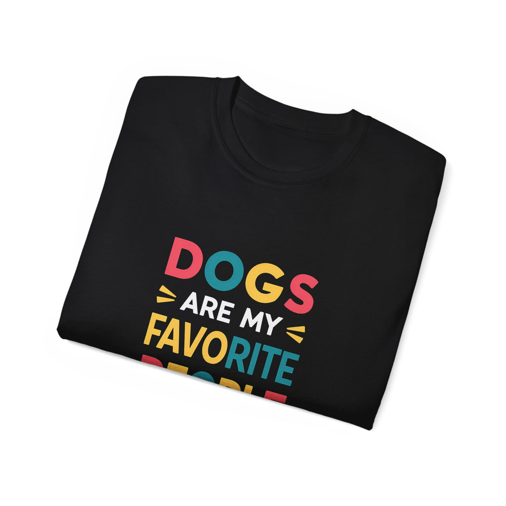 Dogs Are My Favorite People Dog Shirt | Dog Gift | Dog Merchandise | Dog Gifts | Dog Presents Unisex Dog Shirts 2