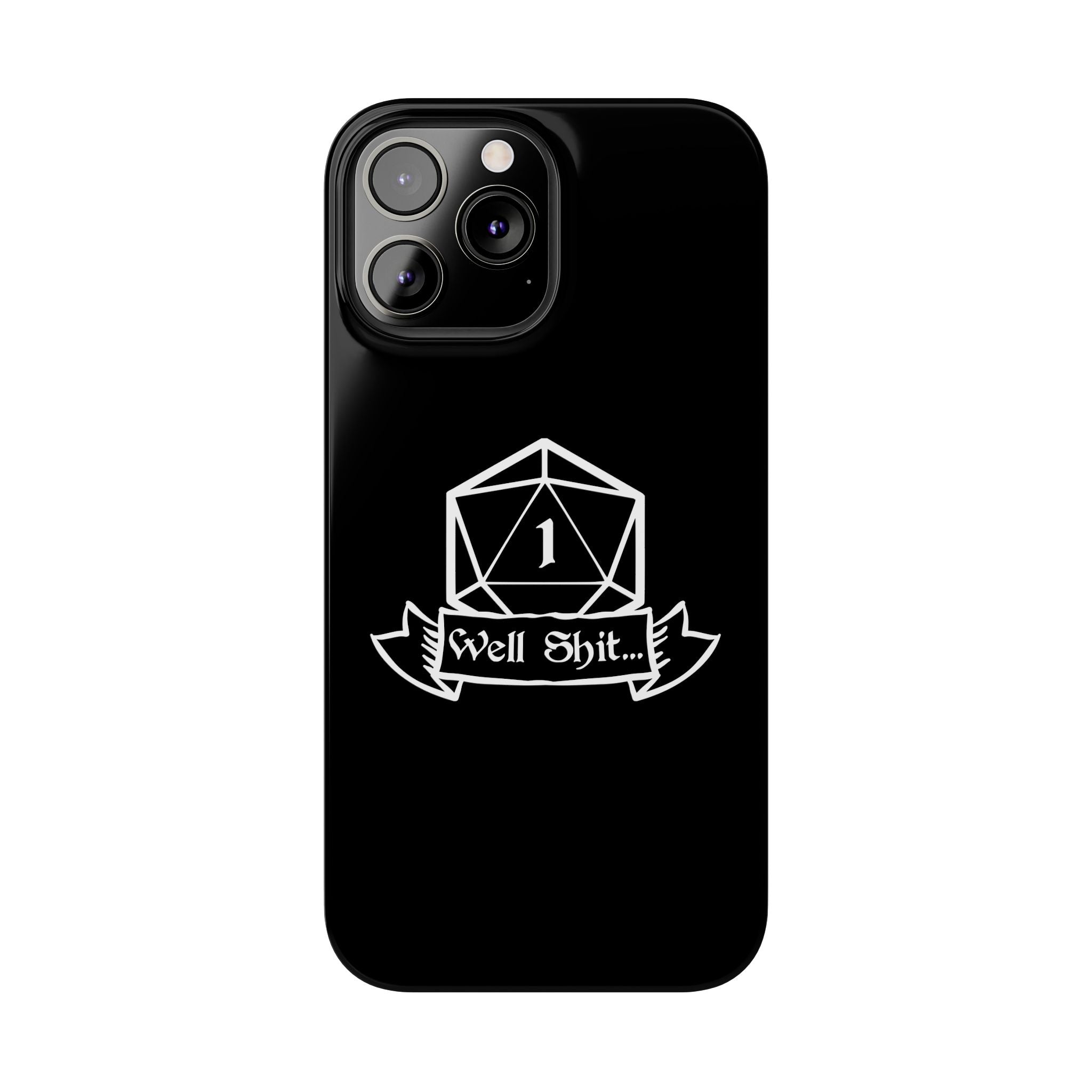 Premium Well Shit RPG iPhone Case | Fantasy Role Playing Game Gifts Slim Phone Cases