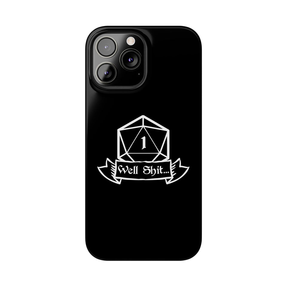 Premium Well Shit RPG iPhone Case | Fantasy Role Playing Game Gifts Slim Phone Cases