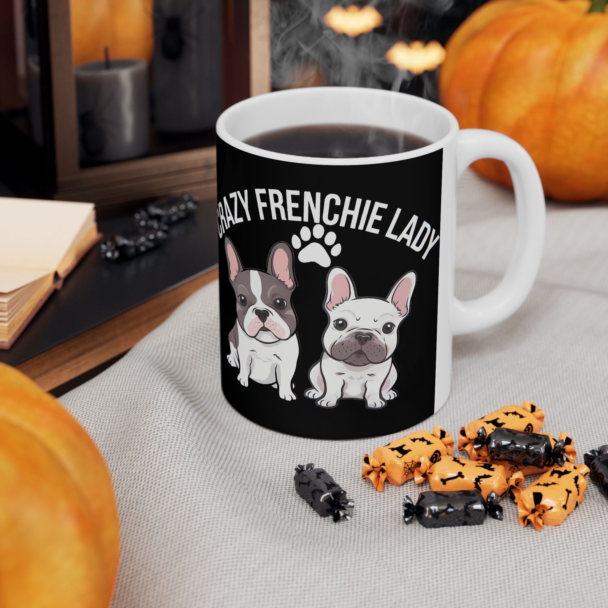 French Bulldog Mug Crazy Frenchie Lady 11oz/15oz