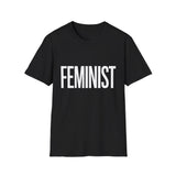Feminist Shirt | Feminist Gift | Unisex Feminism Present T Shirt Feminist Shirt | Feminist Gift | Unisex Feminism Present T Shirt