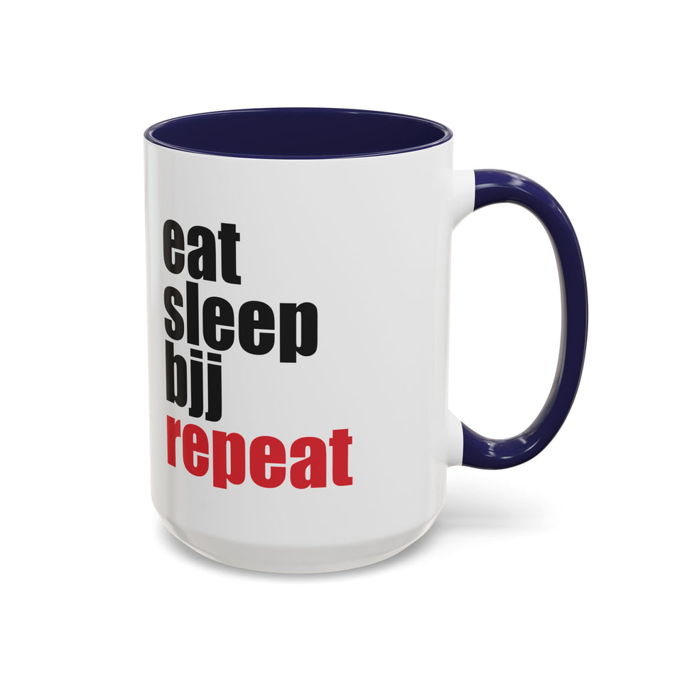 Brazilian Jiu Jitsu Eat Sleep BJJ Repeat | BJJ Accent Coffee Mug