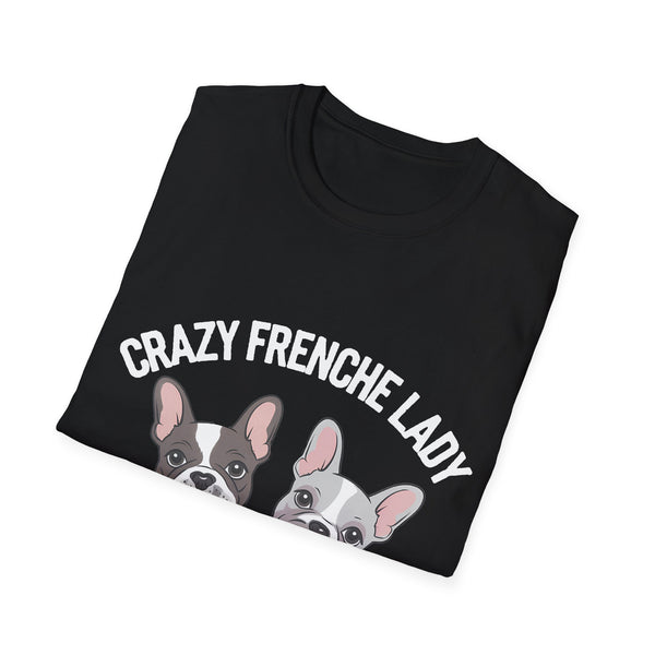 Cute Crazy Frenchie Lady French Bulldog Lover T-Shirt