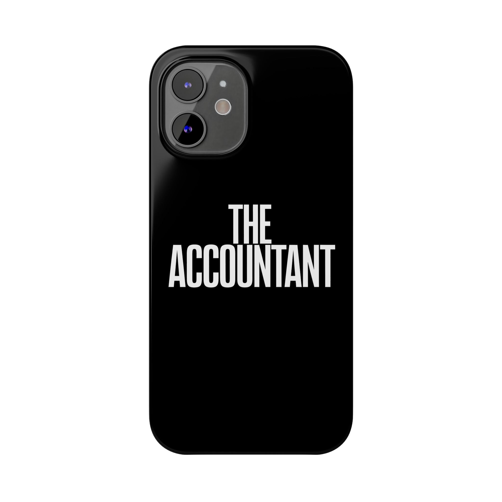 Premium The Accountant iPhone Case | Accountant Gifts Slim Phone Cases