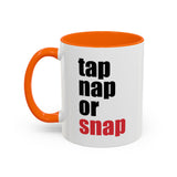 Brazilian Jiu Jitsu Tap Nap Or Snap | BJJ Accent Coffee Mug Brazilian Jiu Jitsu Tap Nap Or Snap | BJJ Accent Coffee Mug