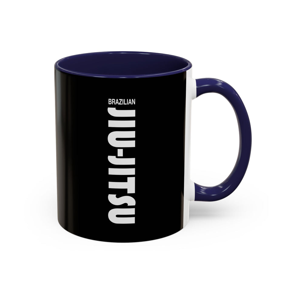 Brazilian Jiu Jitsu Slogan | BJJ Accent Coffee Mug