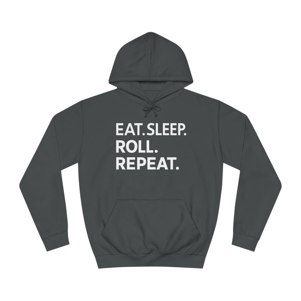 Eat Sleep Roll Repeat BJJ Unisex College Hoodie | Brazilian Jiu Jitsu Gift Hoodie
