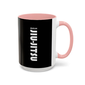 Brazilian Jiu Jitsu Slogan | BJJ Accent Coffee Mug Brazilian Jiu Jitsu Slogan | BJJ Accent Coffee Mug