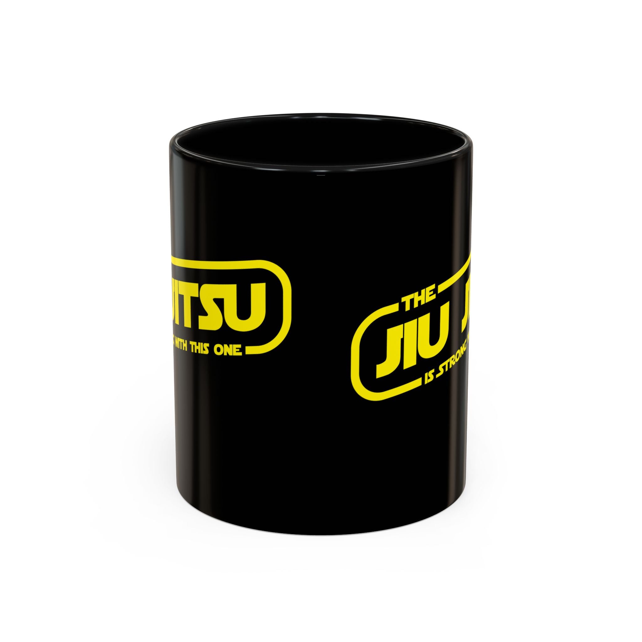 Brazilian Jiu Jitsu The Jiu Jitsu Is Strong With This One | BJJ Accent Coffee Mug