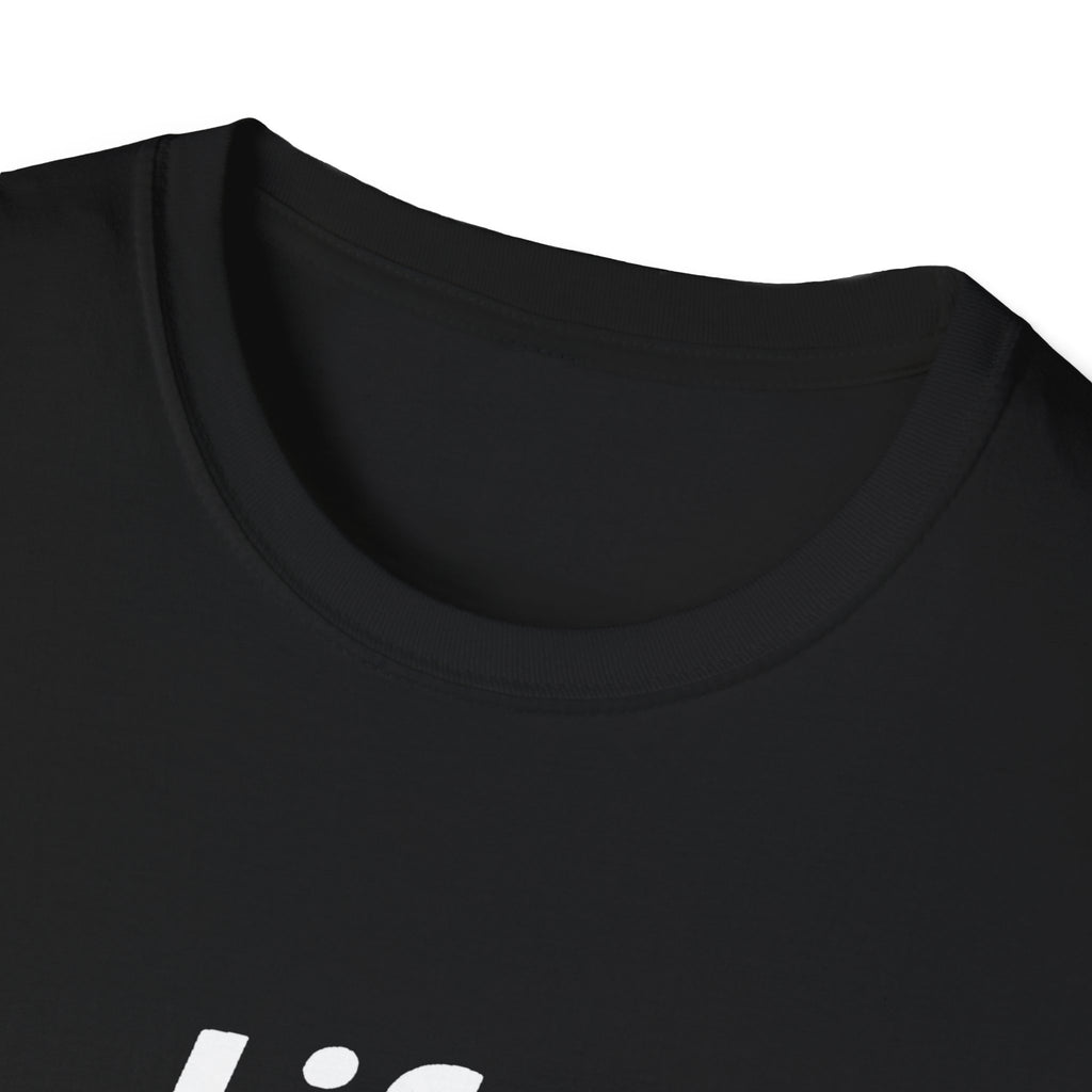 Life Would Be Boring Without Me Unisex T-Shirt