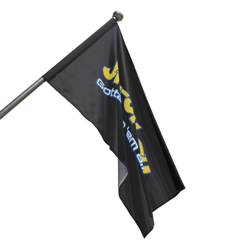 Brazilian Jiu Jitsu Gotta Tap Them Flag Banner | BJJ Flag