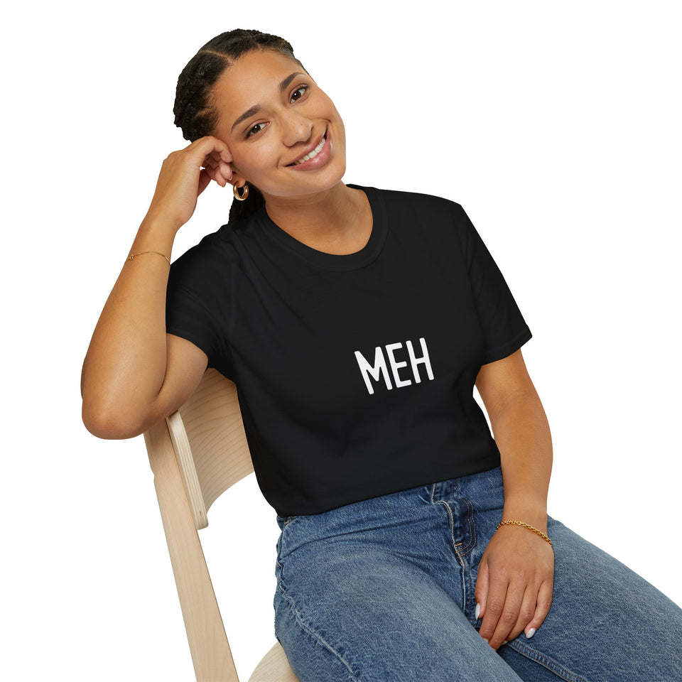 Meh Funny Sarcastic T-Shirt