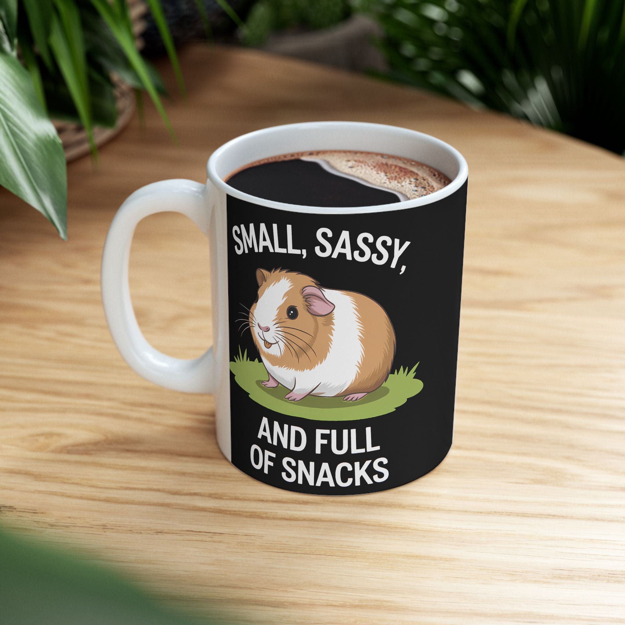 Guinea Pig Mug - Small, Sassy, and Full of Snacks Cute Guinea Pig Mug