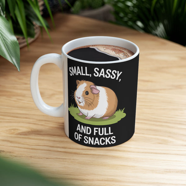 Guinea Pig Mug - Small, Sassy, and Full of Snacks Cute Guinea Pig Mug