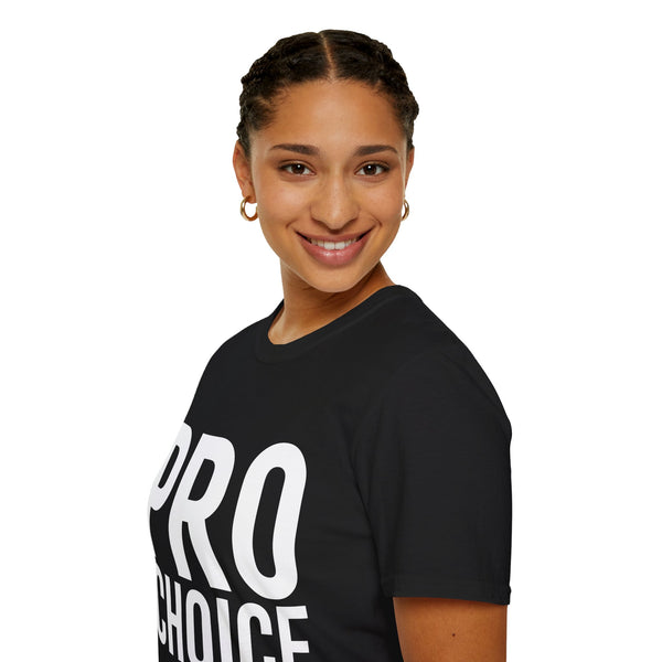 Pro Choice Unisex T-Shirt | Pro Choice Shirt
