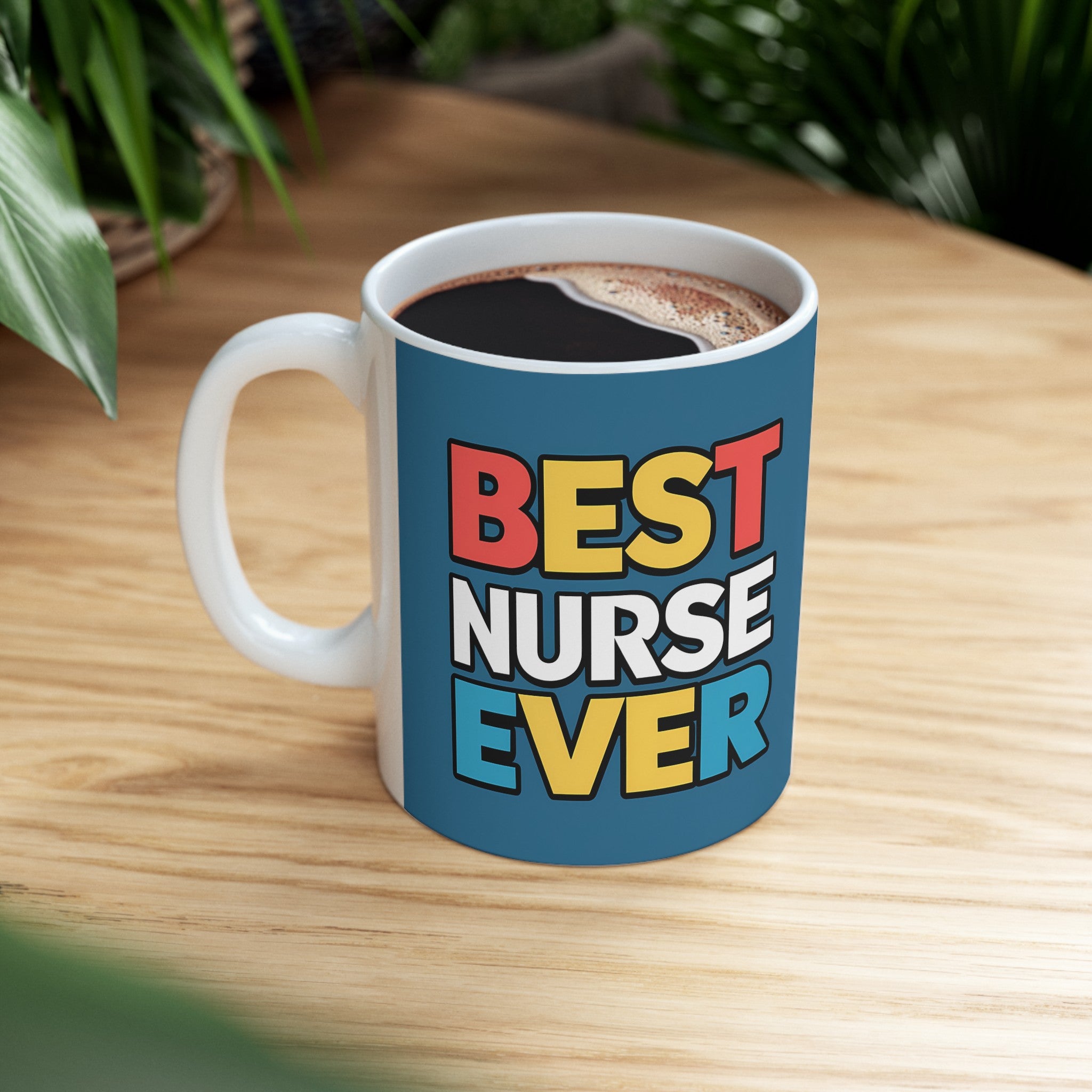 Best Nurse Ever Mug | Nurse Gift | Nurse Coffee Mug | Nurse Gift Ideas Mug 11oz