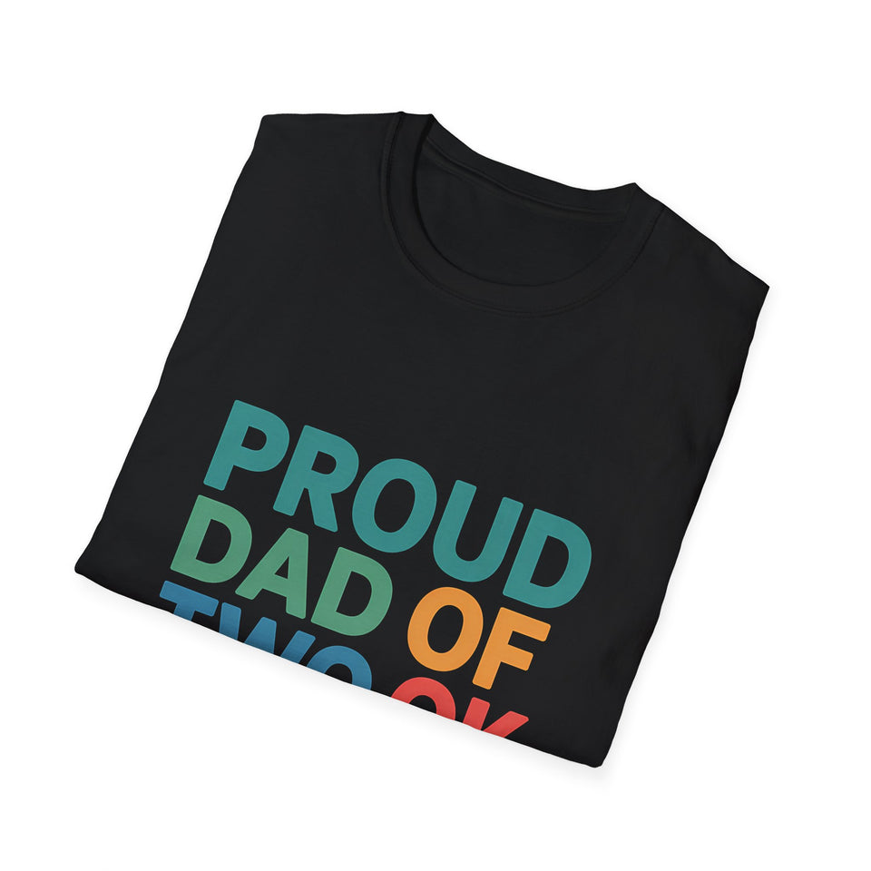 Proud Dad Unisex T-Shirt - Proud Dad Of Two Ok Daughters Gift