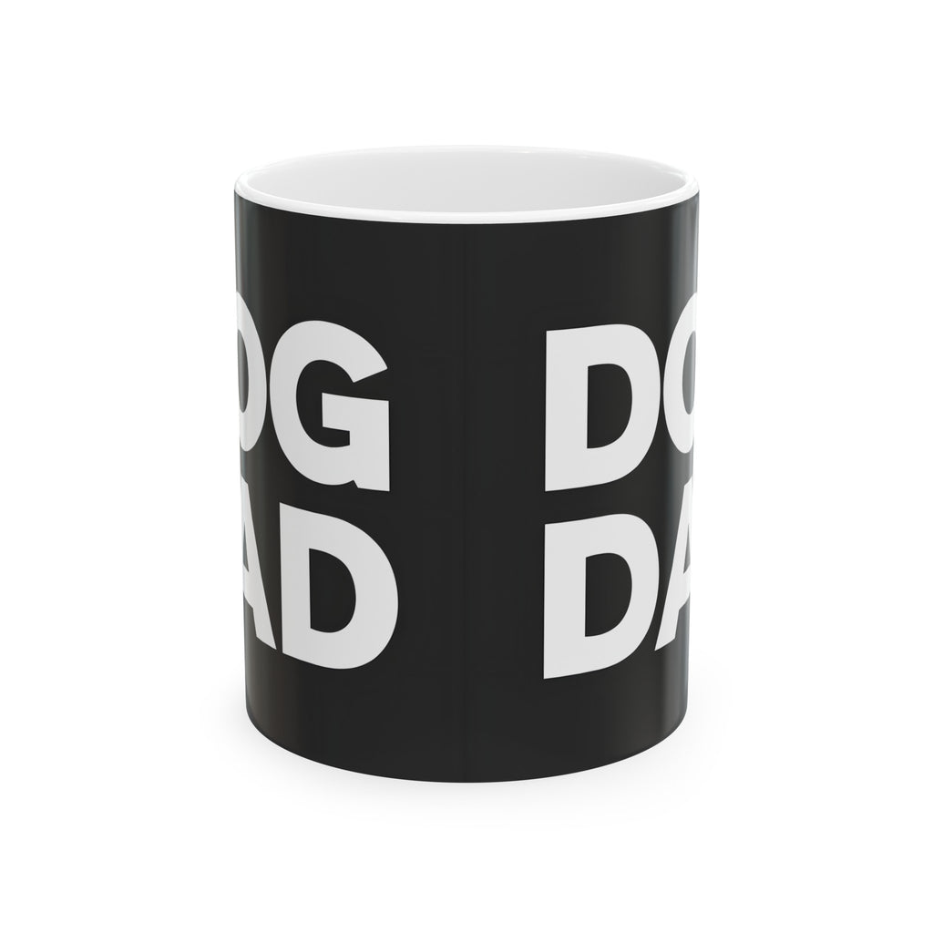 Dog Dad Mug Black | Dog Dad Gift | Dog Dad Coffee Mug | Dog Dad Presents Mug 11oz