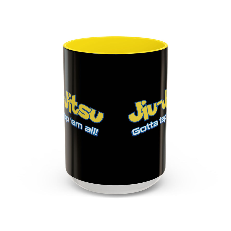 Brazilian Jiu Jitsu Gotta Tap Them All | BJJ Accent Coffee Mug