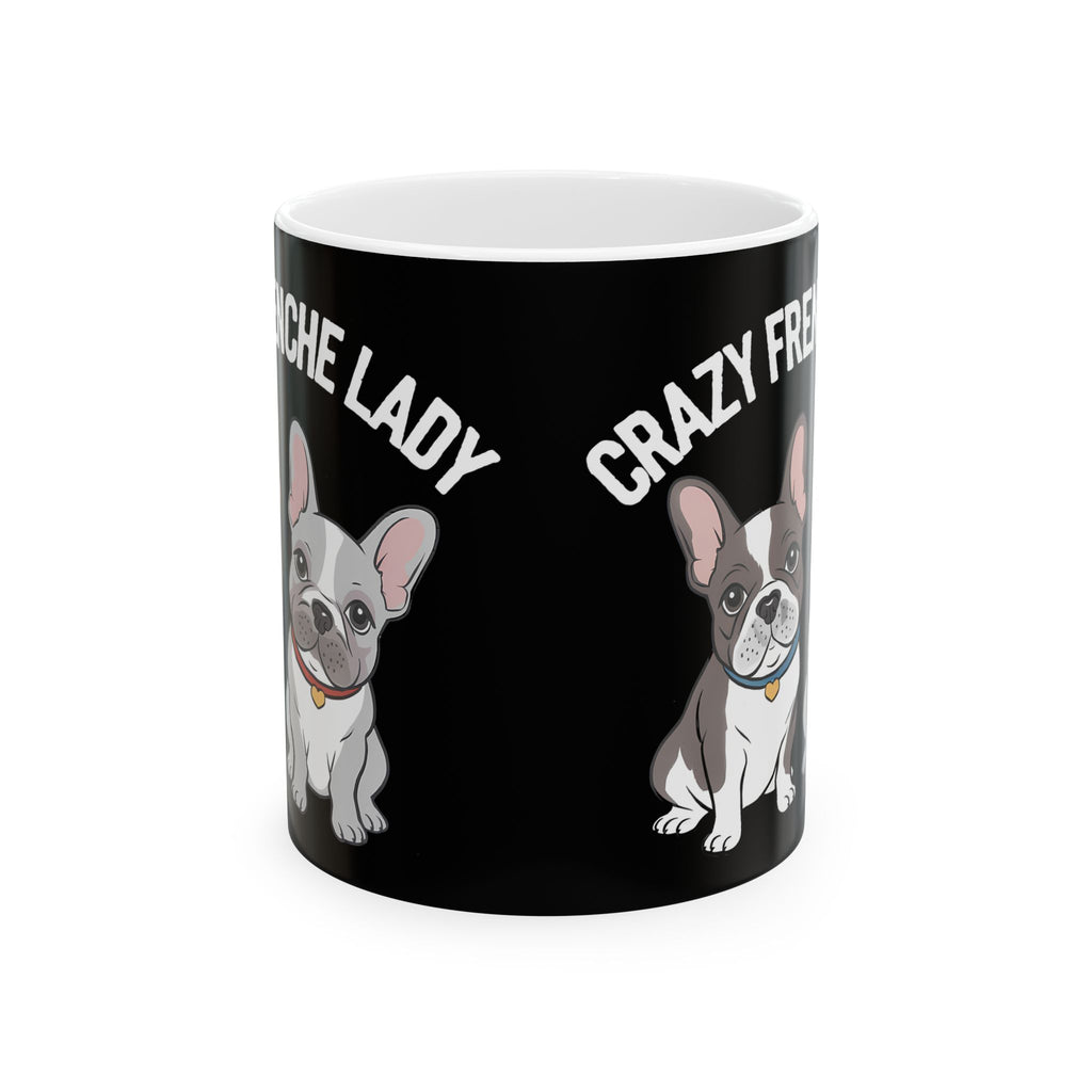 Cute French Bulldog Mug Crazy Frenchie Lady 11oz/15oz