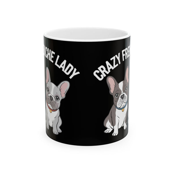 Cute French Bulldog Mug Crazy Frenchie Lady 11oz/15oz