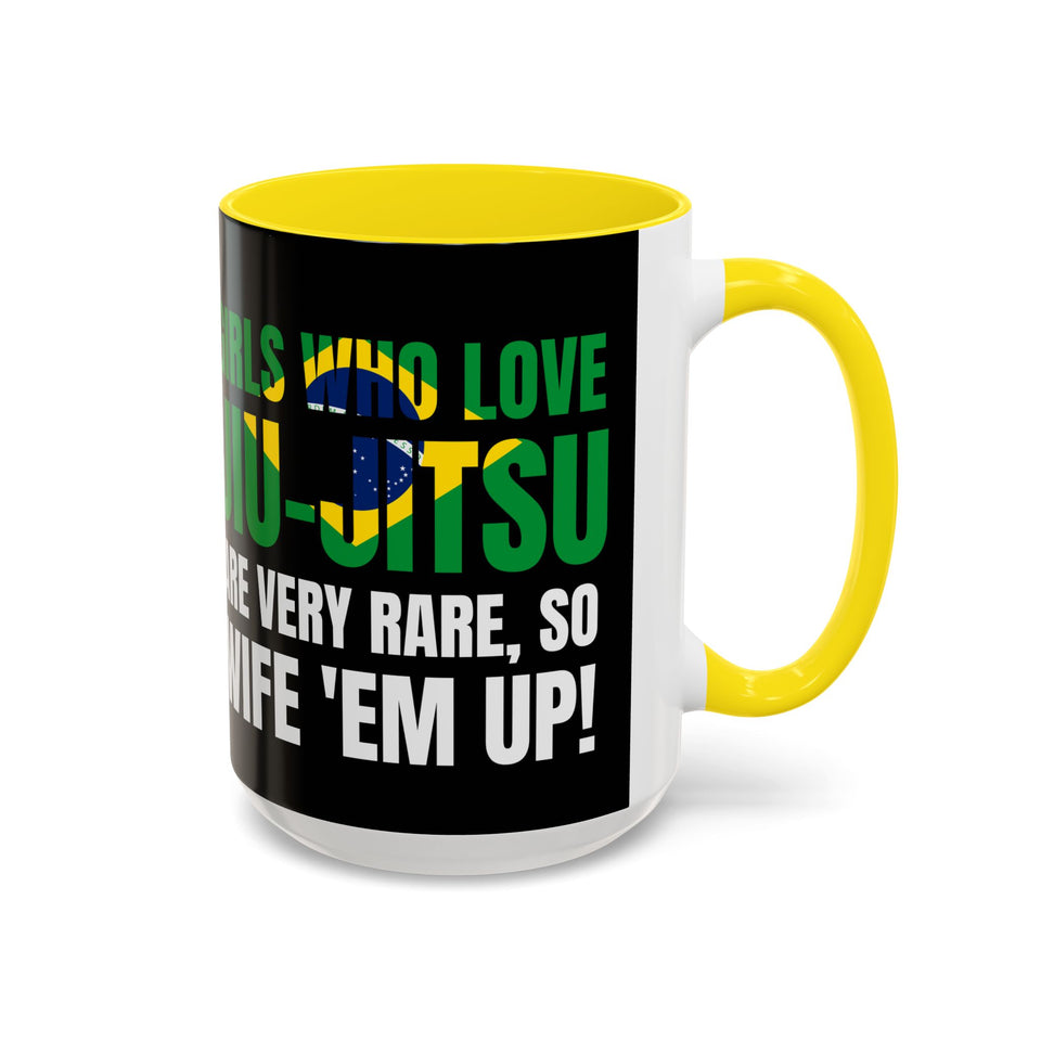 Brazilian Jiu Jitsu Girls Who Do Jiu-Jitsu | BJJ Accent Coffee Mug