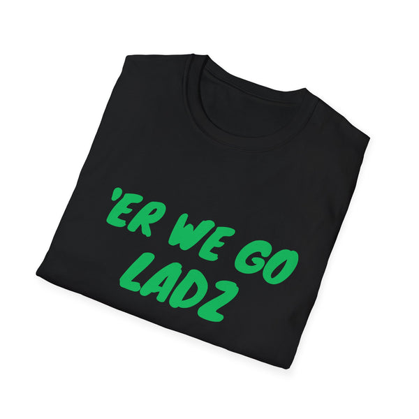 Er We Go Lads Orc T-Shirt — RPG Gamer Tee